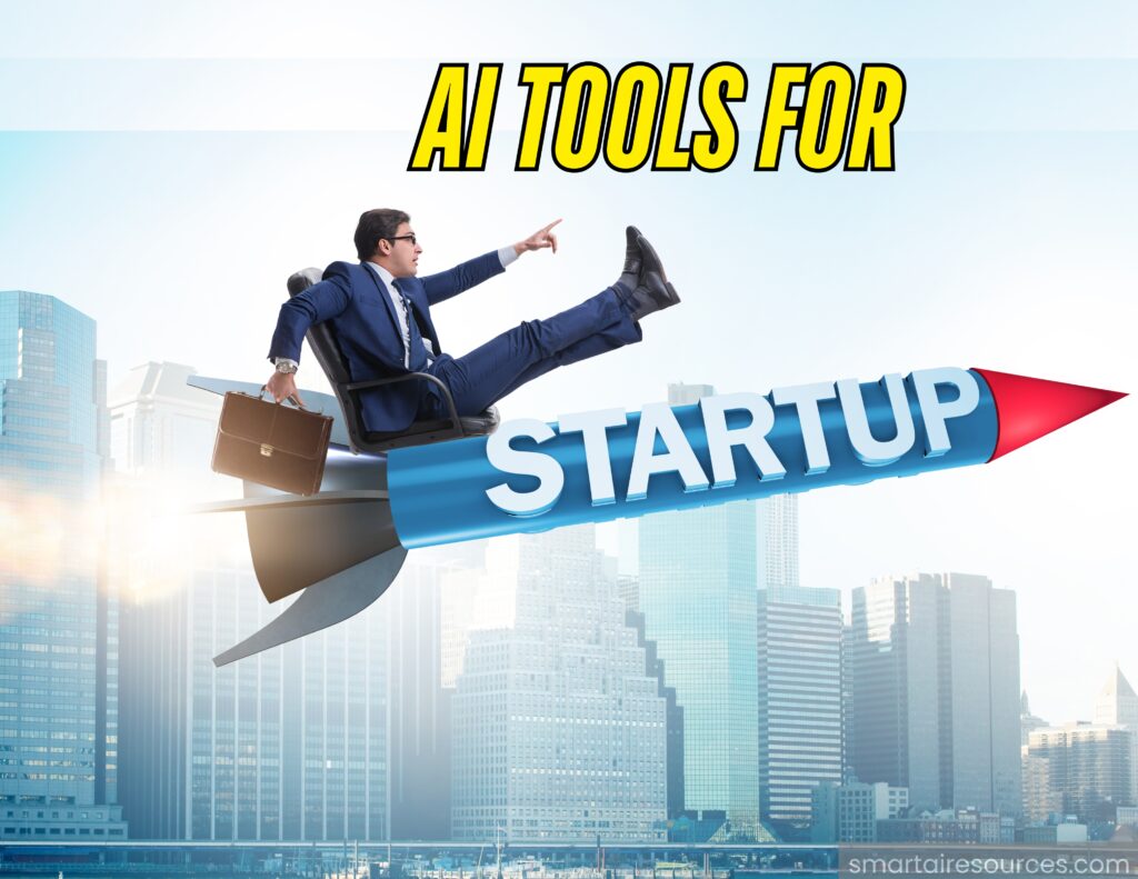 3 Must Known AI Tools For Startups in 2025
